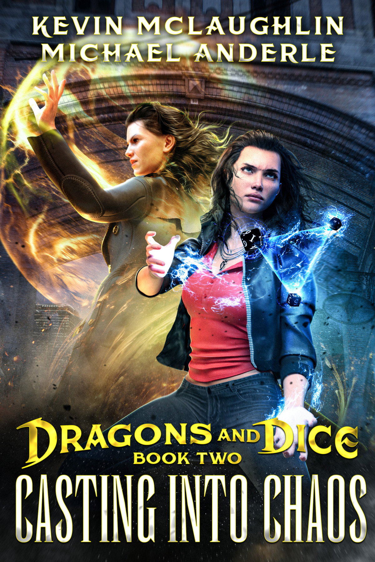 Casting Into Chaos Dragons And Dice Book 2 Kevin Mclaughlin Michael Anderle