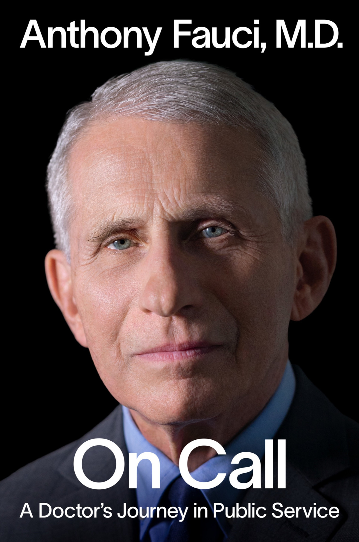 On Call A Doctors Journey In Public Service Anthony Fauci Md