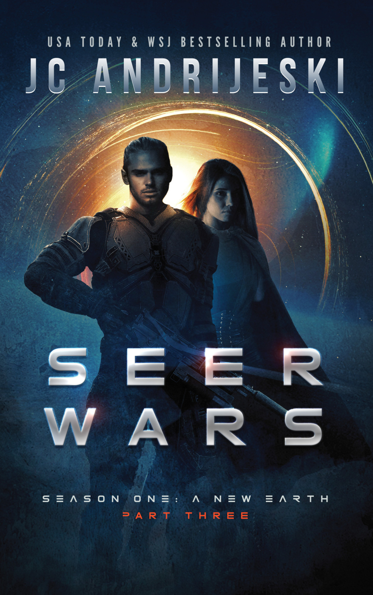 Seer Wars Season One A New Earth Part Iii A Romantic Science Fantasy Saga Jc Andrijeski