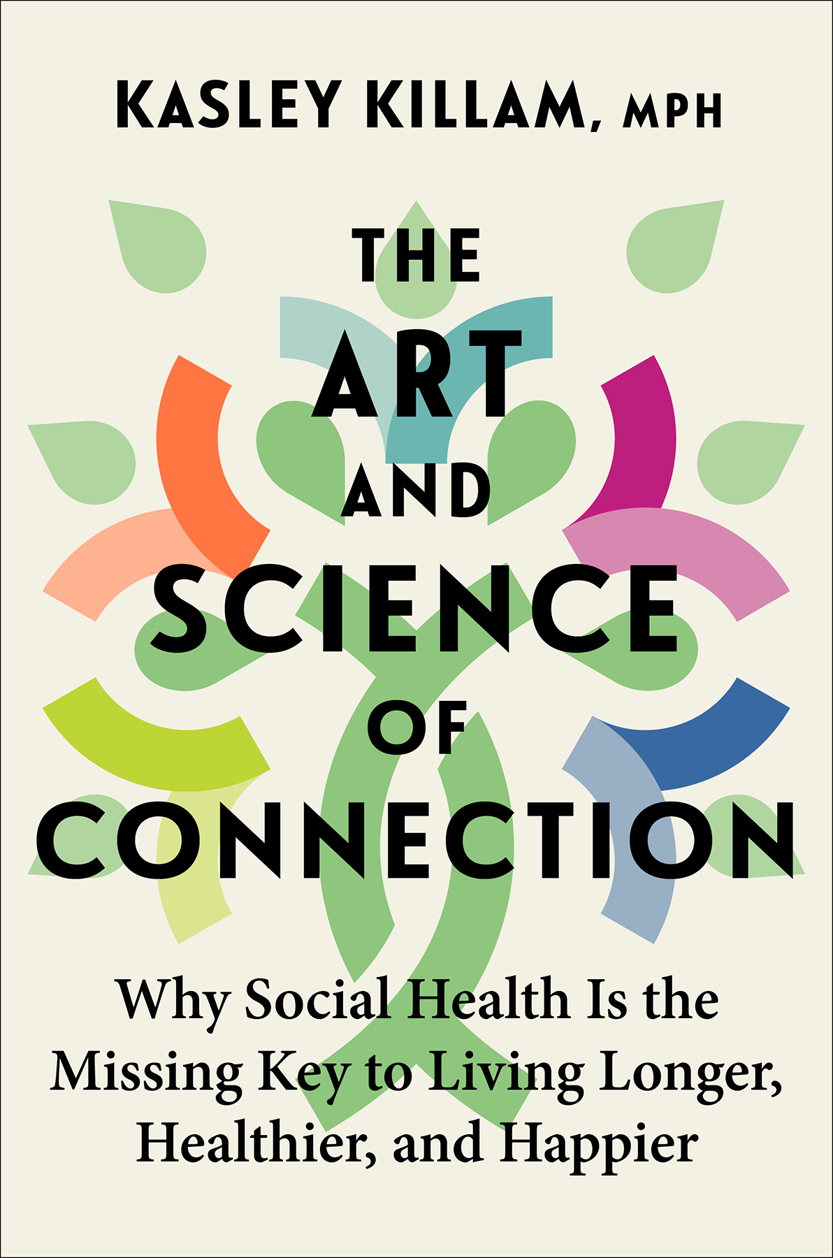 The Art And Science Of Connection Ebook Kasley Killam