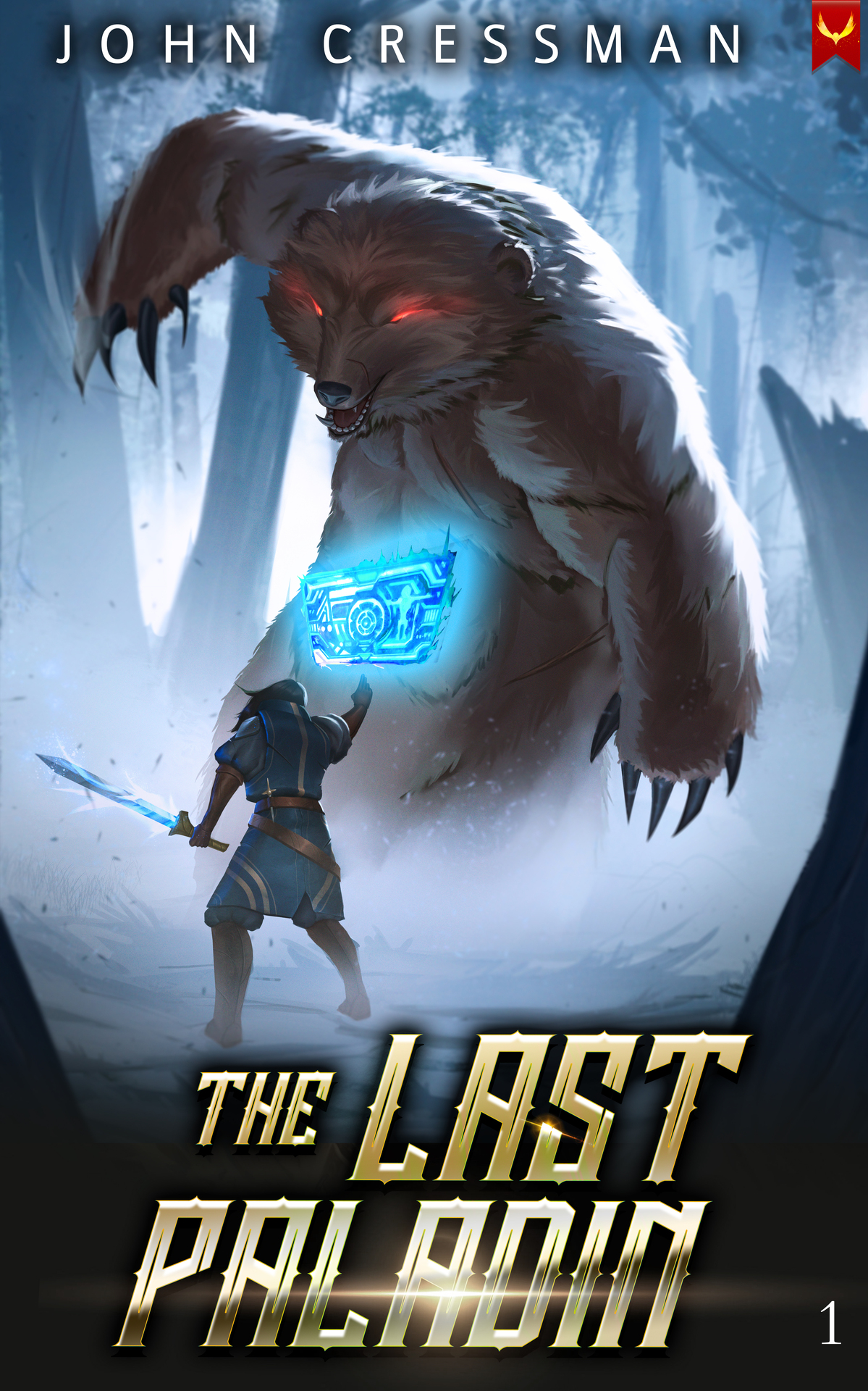 The Last Paladin A Litrpg Adventure John Cressman