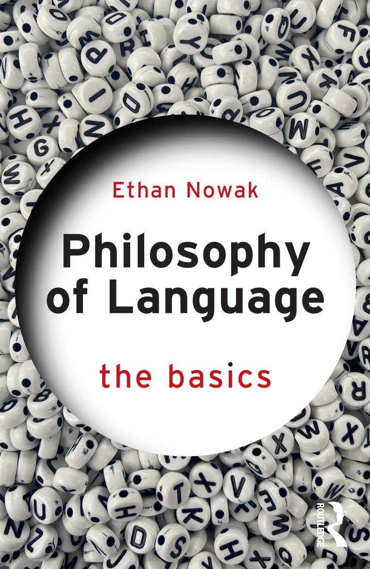 Philosophy Of Language The Basics Ethan Nowak