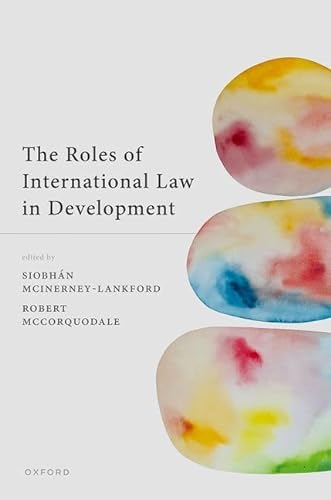 The Roles Of International Law In Development Mcinerney Lankford