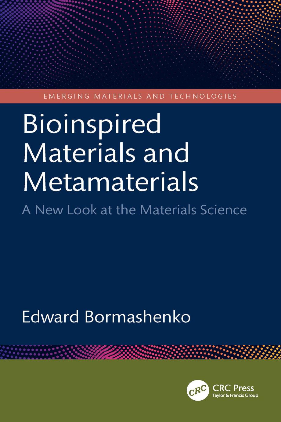 Bioinspired Materials And Metamaterials A New Look At The Materials Science Edward Bormashenko