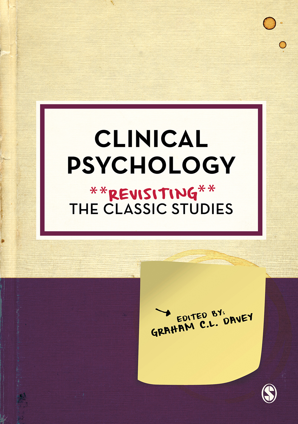 Clinical Psychology Revisiting The Classic Studies Graham Cl Davey