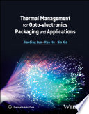 Thermal Management For Optoelectronics Packaging And Applications Xiaobing Luo