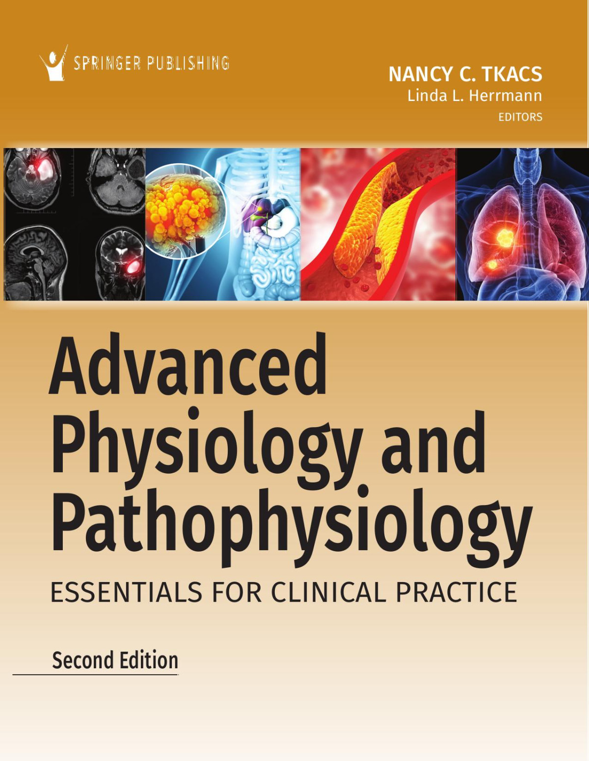 Advanced Physiology And Pathophysiology Essentials For Clinical Practice 2nd Edition Nancy C Tkacs