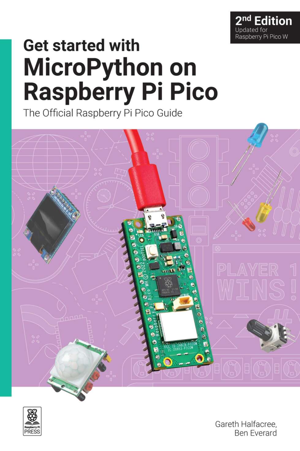 Get Started With Micropython On Raspberry Pi Pico The Official Raspberry Pi Pico Guide 2nd Edition Gareth Halfacree Ben Everard
