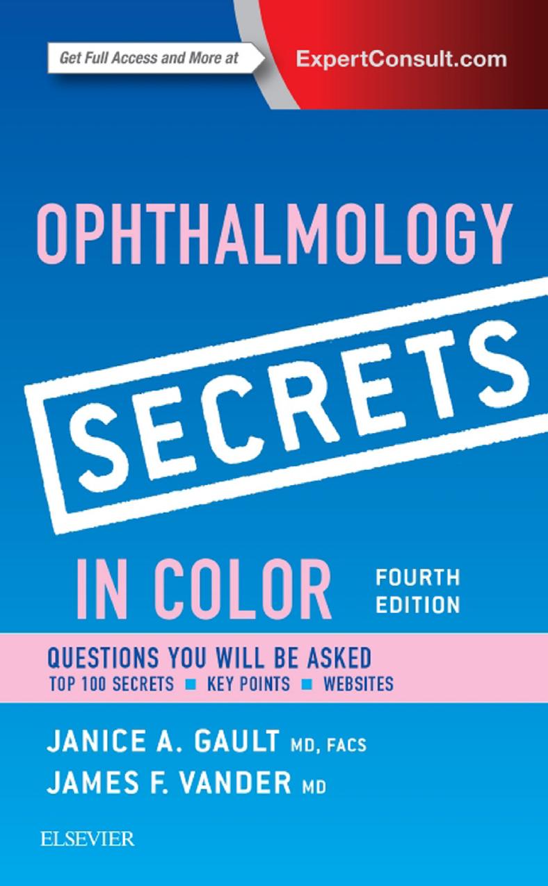 Ophthalmology Secrets In Color Ebook 4th Edition Janice Gault
