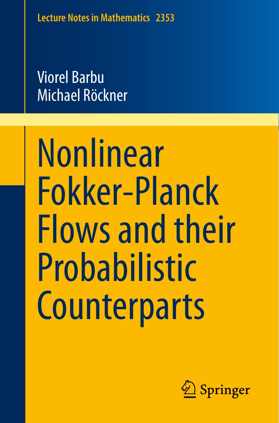 Nonlinear Fokkerplanck Flows And Their Probabilistic Counterparts Viorel Barbu