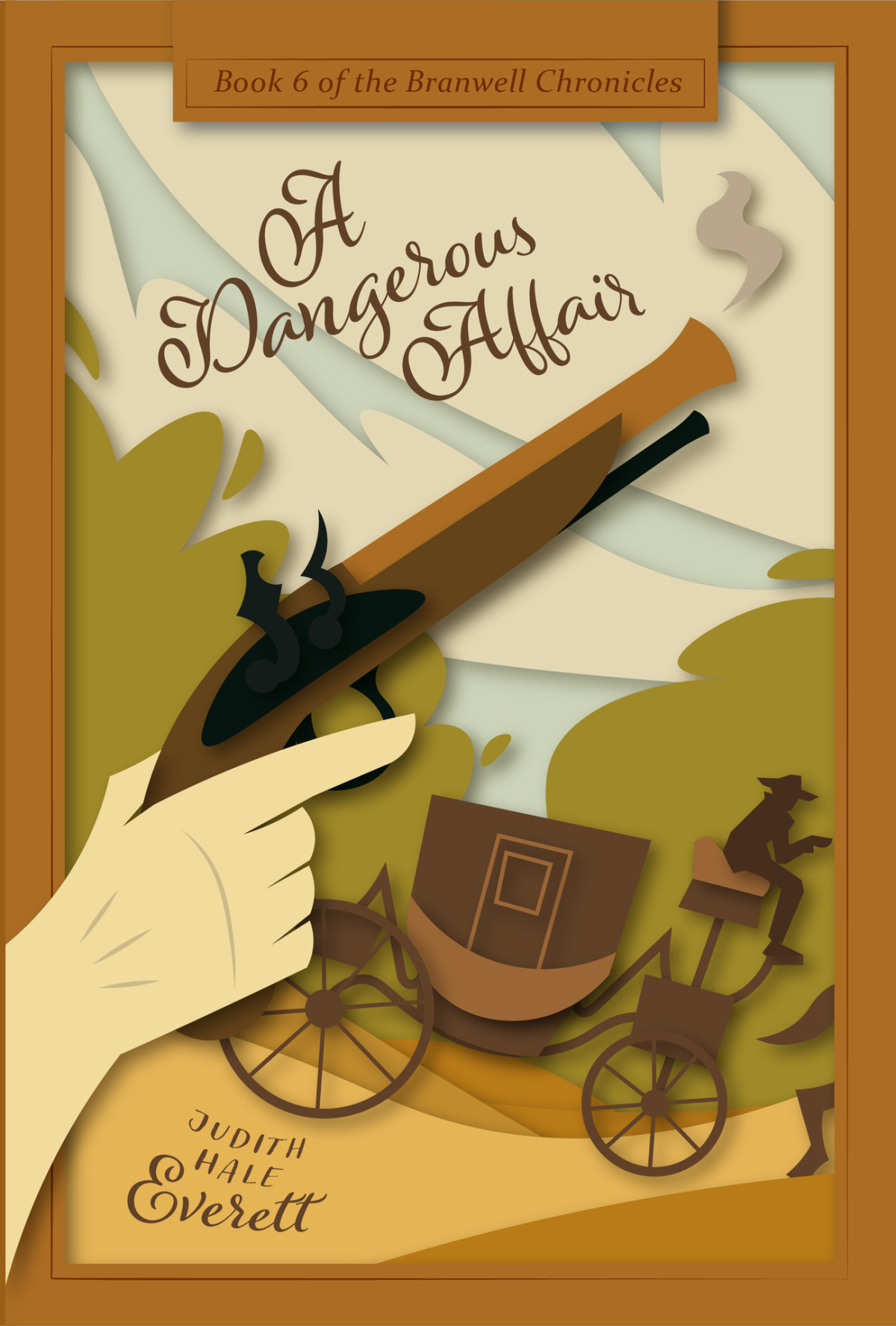 A Dangerous Affair A Witty Traditional Regency Romance Everett