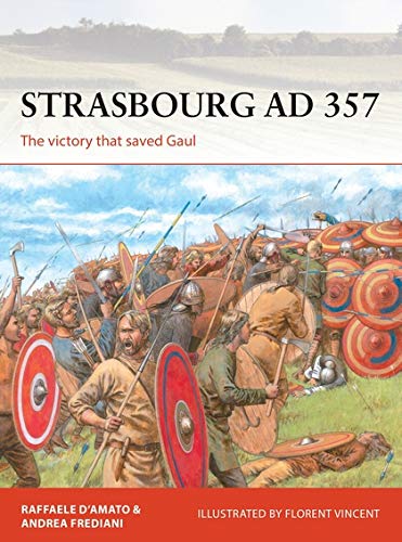 Strasbourg Ad 357 The Victory That Saved Gaul Raffaele Damato