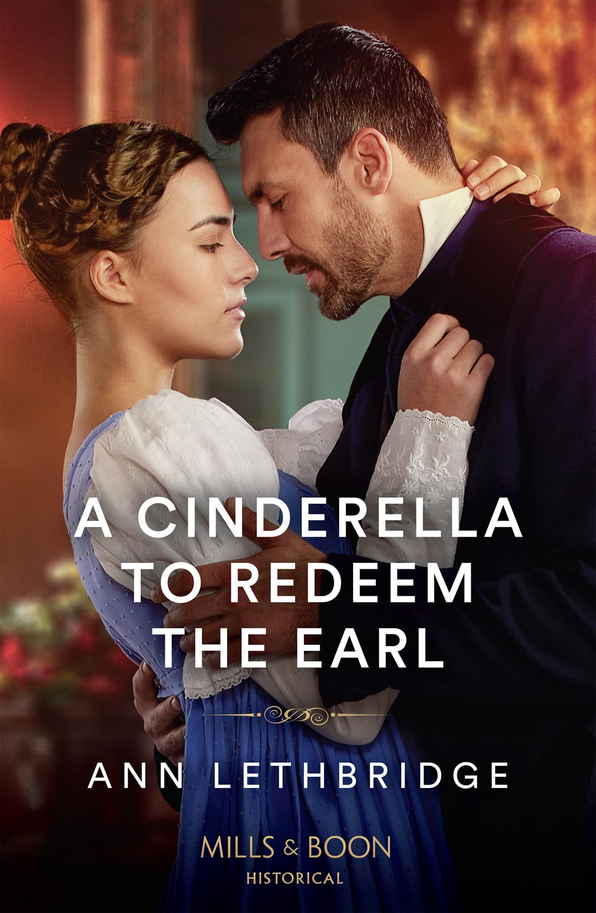 A Cinderella To Redeem The Earl 1st Edition Ann Lethbridge