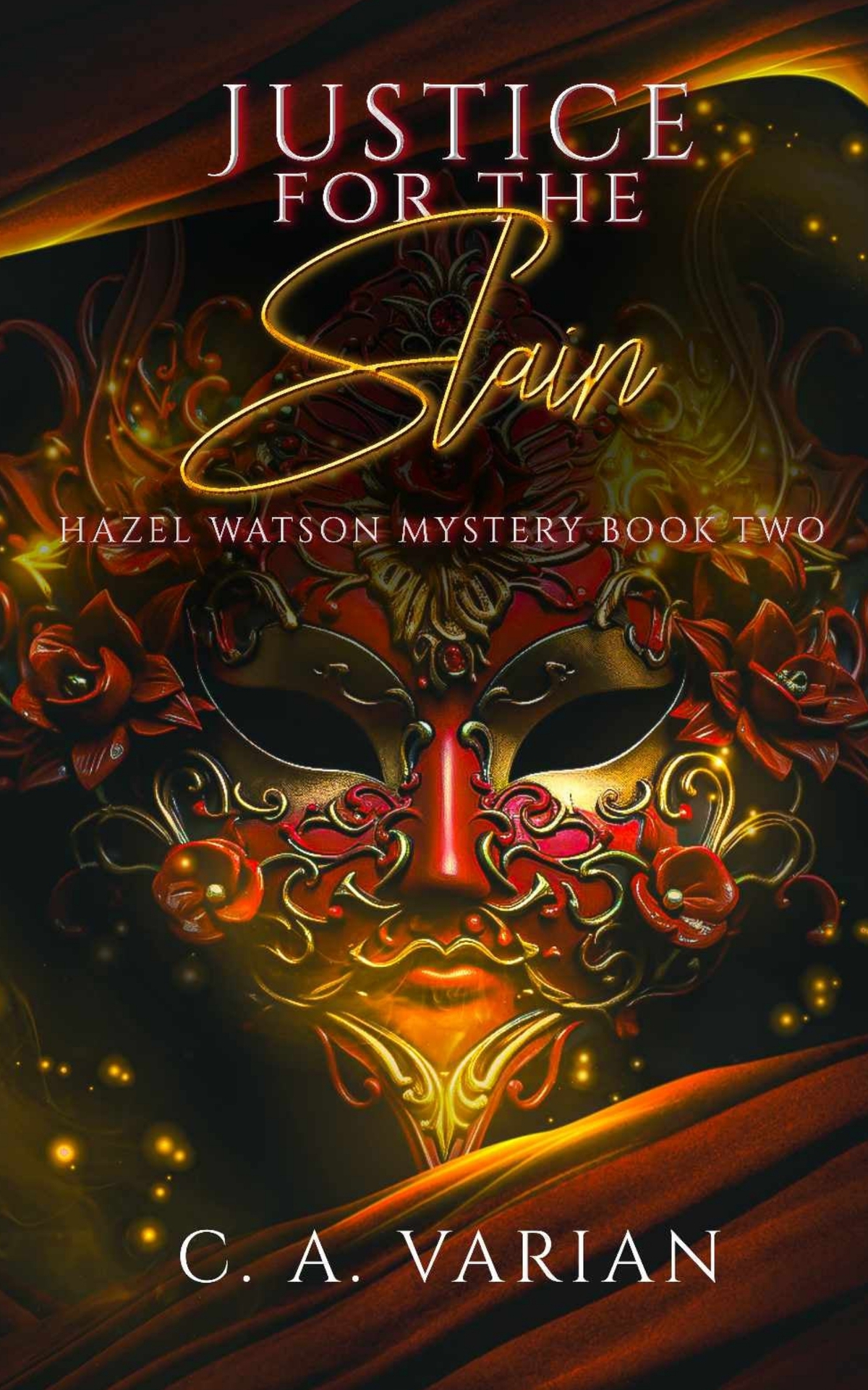 Justice For The Slain Hazel Watson Mystery Book Two Hazel Watson Mysteries 2 Varian