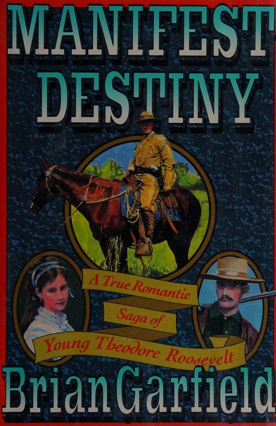 Manifest Destiny 1st Edition Brian Garfield