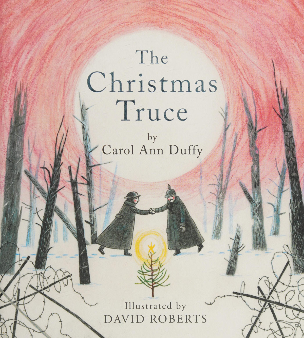 The Christmas Truce Carol Ann Duffy David Roberts