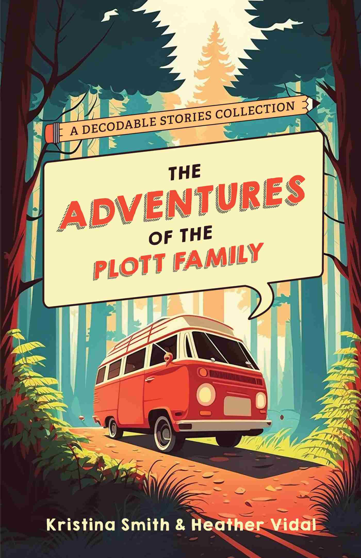 The Adventures Of The Plott Family 6 Chaptered Stories For Practicing Phonics Skills And Strengthening Reading Comprehension And Fluency Reading Tools For Kids With Dyslexia Heather Vidal