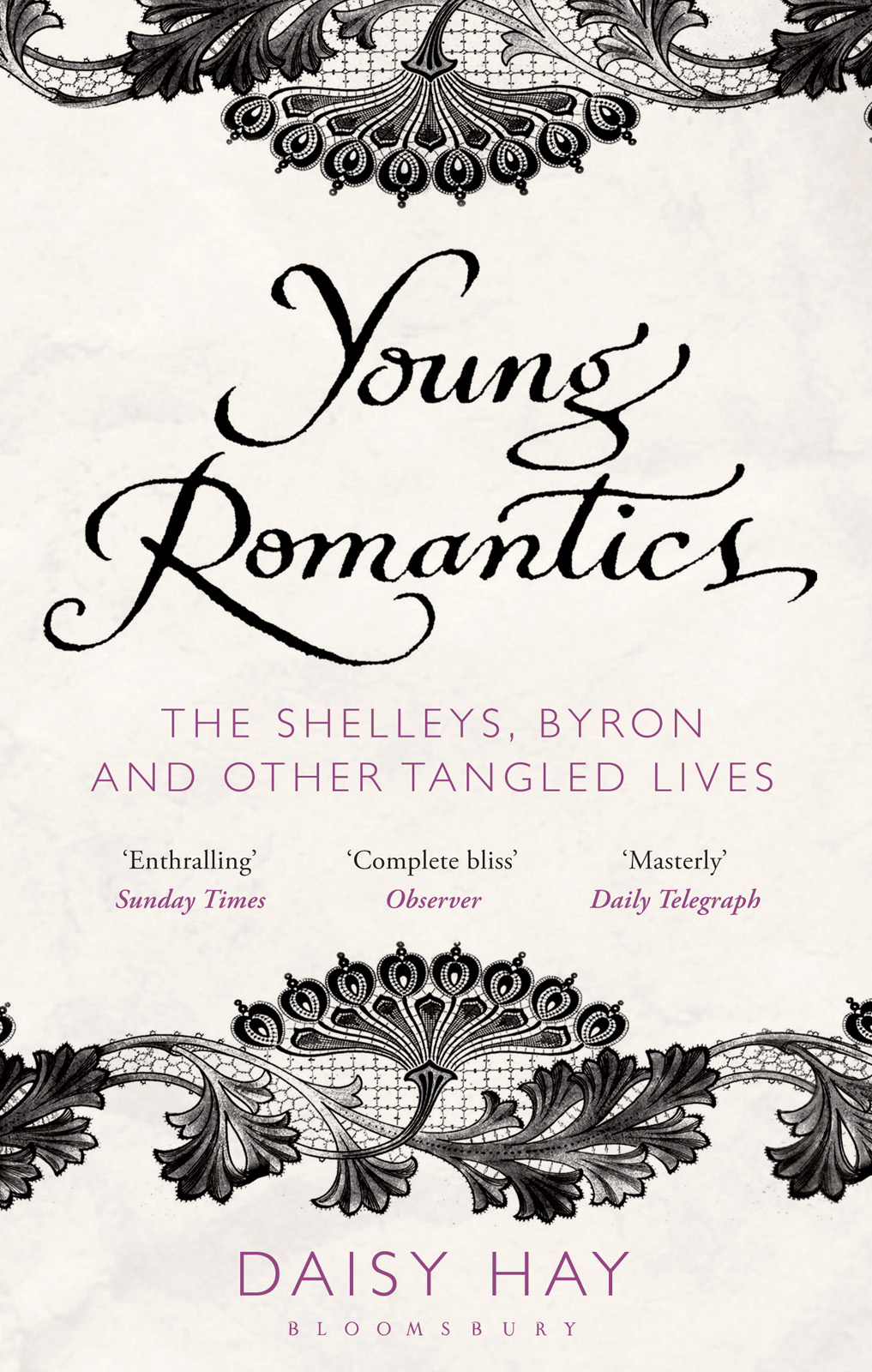 Young Romantics Daisy Hay
