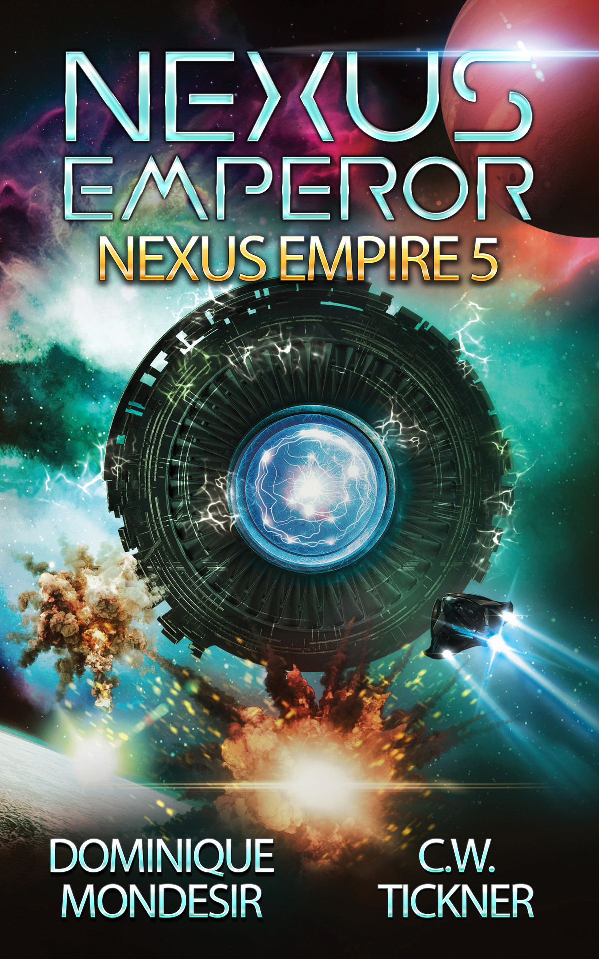 Nexus Emperor Star Nexus Book 5 Dominique Mondesir Cw Tickner
