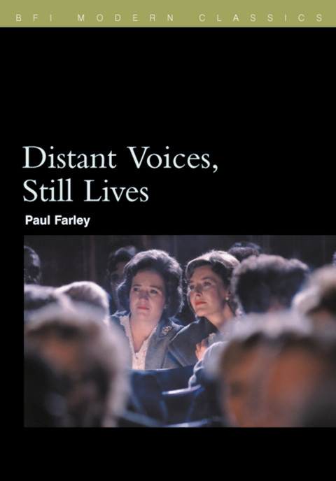Distant Voices Still Lives 1st Edition Paul Farley