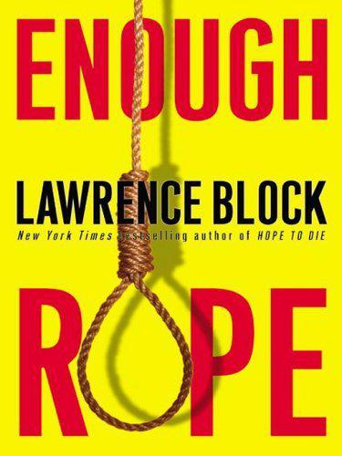 Enough Rope Block Lawrence