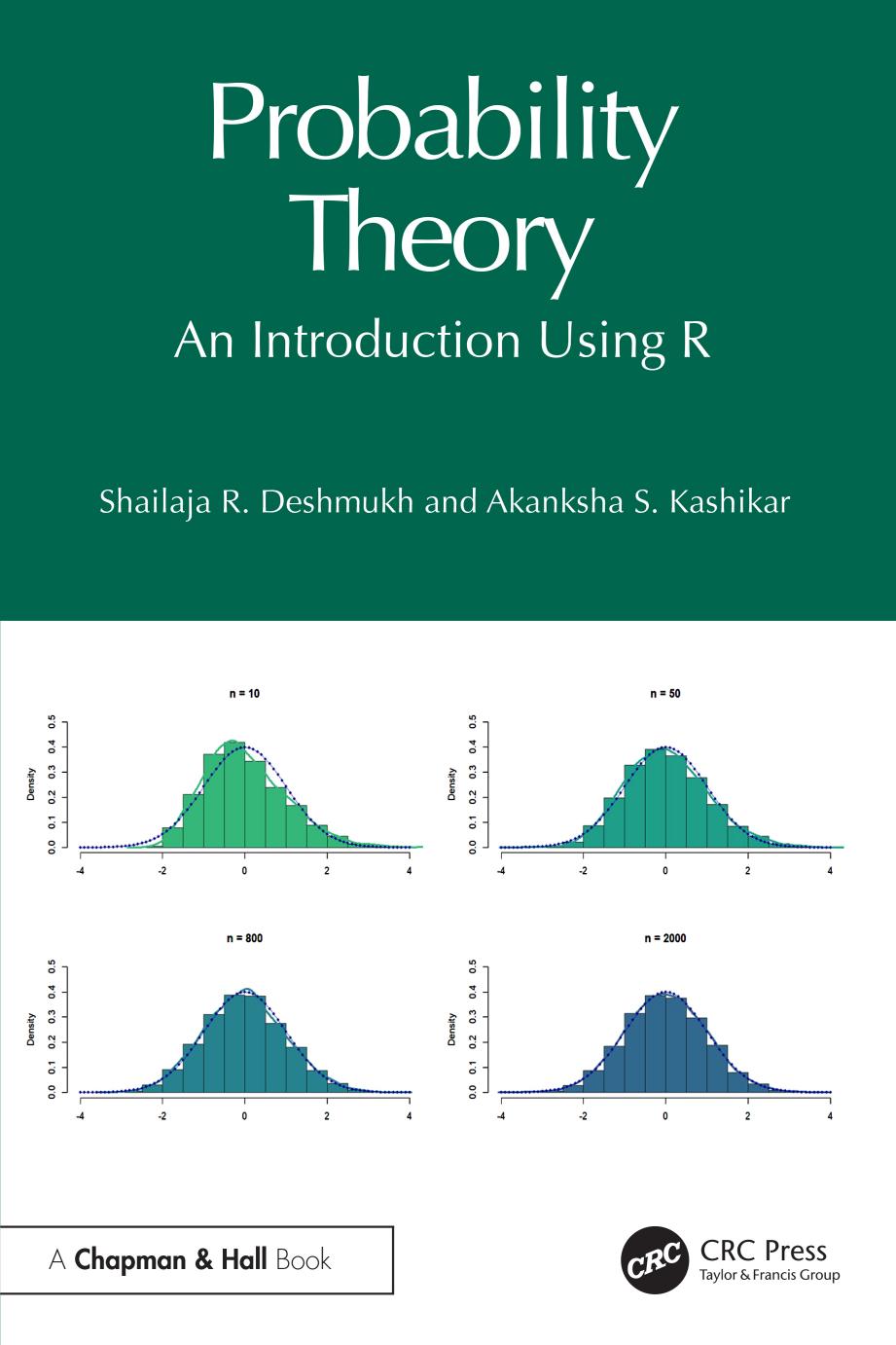 Probability Theory An Introduction Using R Shailaja R Deshmukh Akanksha S Kashikar