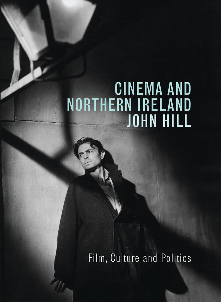 Cinema And Northern Ireland John Hill