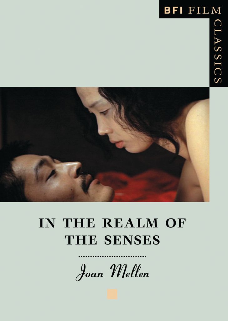 In The Realm Of The Senses Joan Mellen