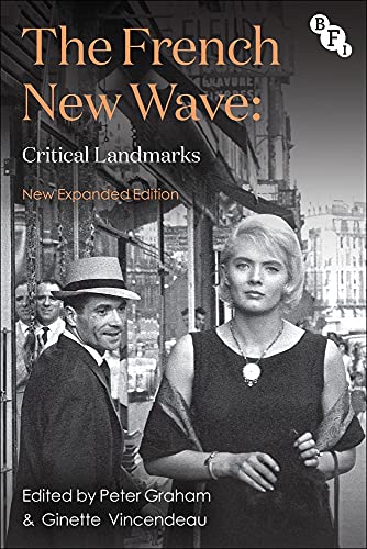The French New Wave 3rd Edition Peter Graham Ginette Vincendeau
