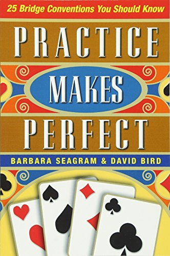 25 Bridge Conventions You Should Know Practice Makes Perfect Barbara Seagram