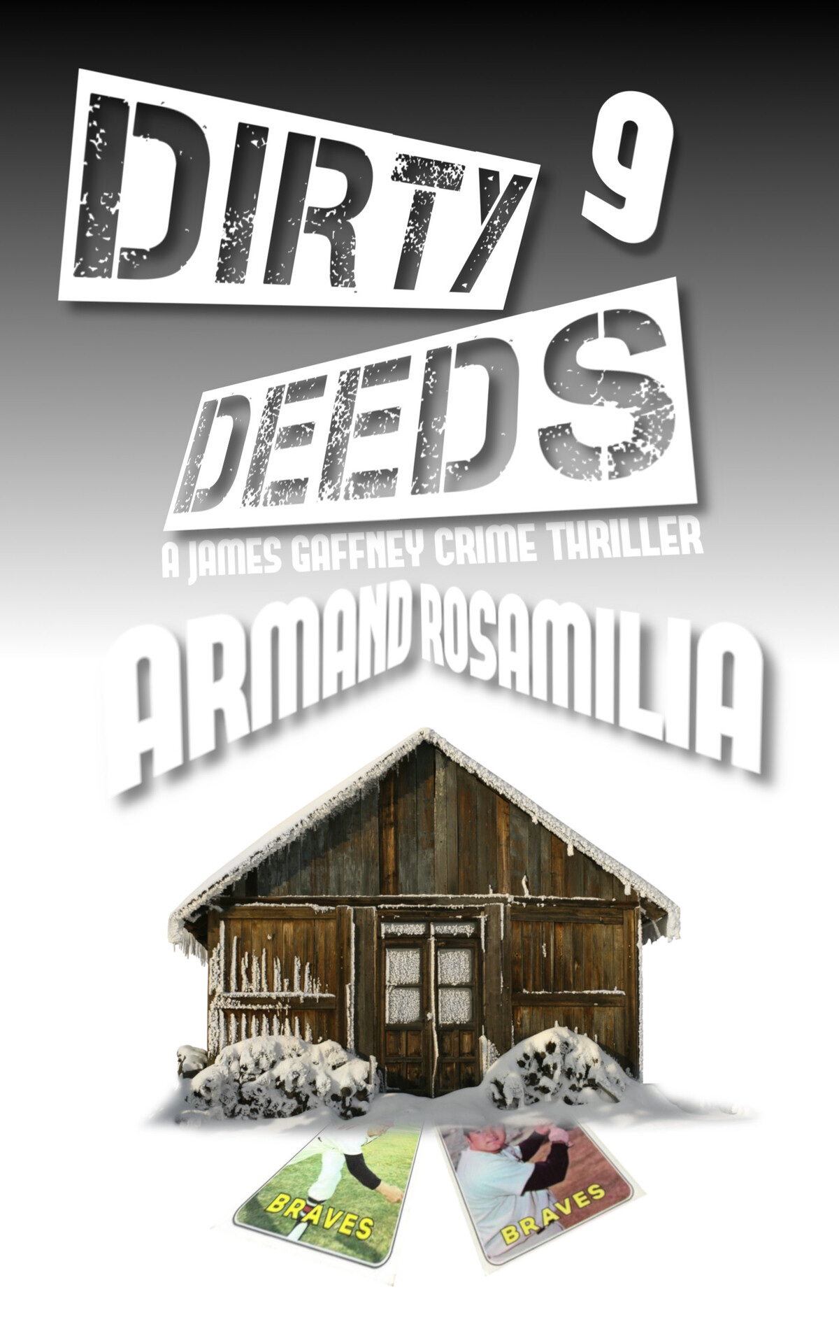 Dirty Deeds 9 Rosamilia Armand