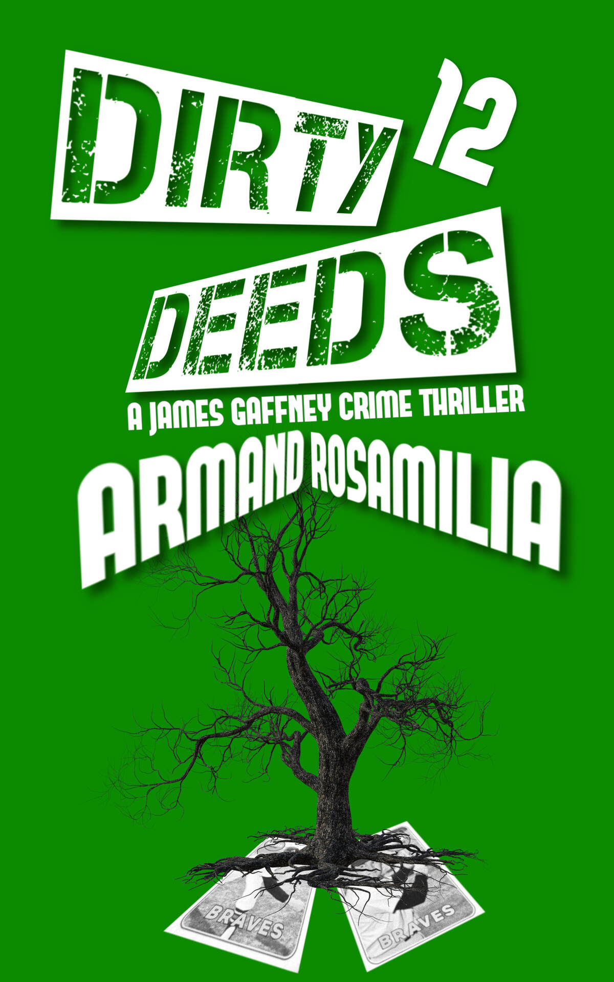 Dirty Deeds 12 Rosamilia Armand