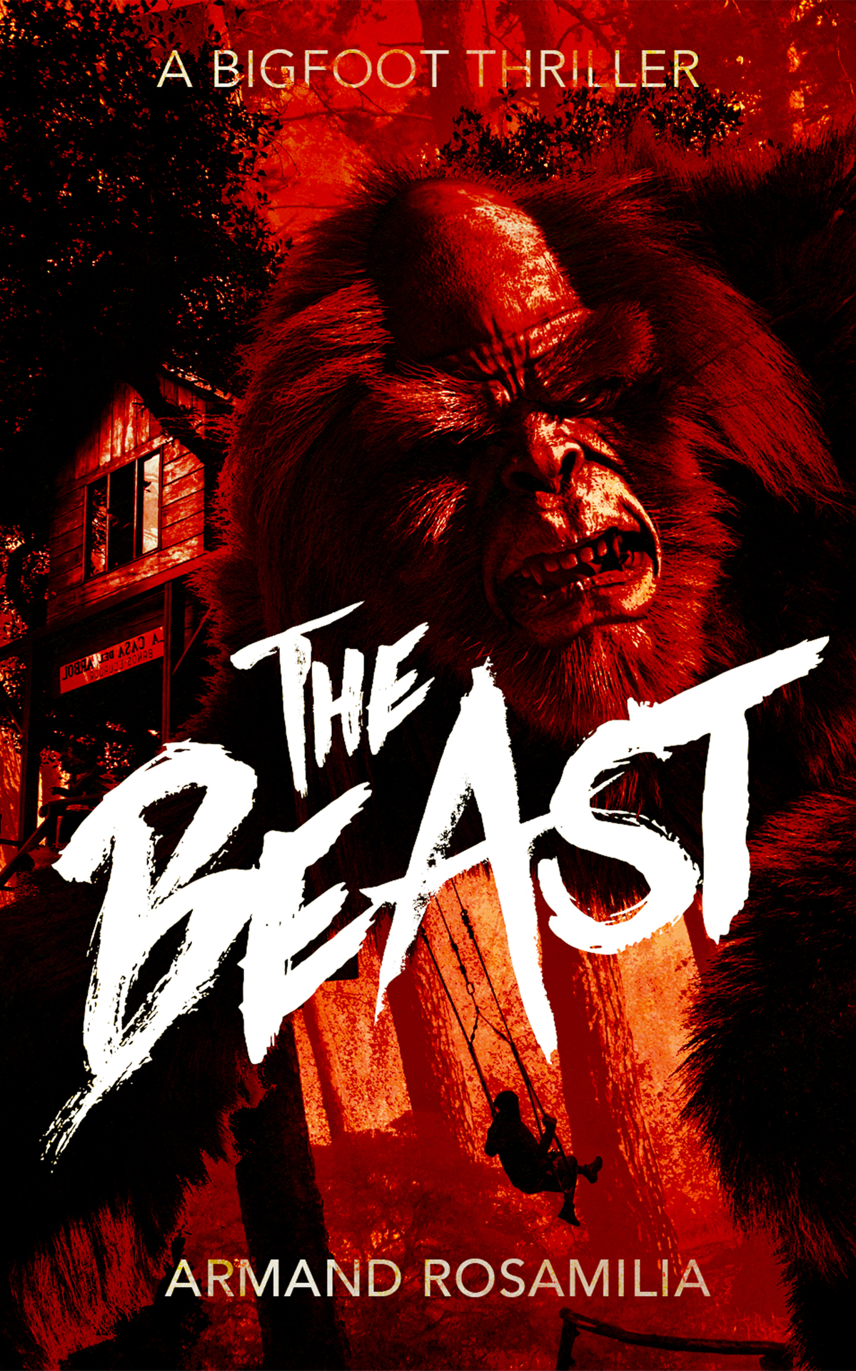The Beast A Bigfoot Thriller Rosamilia Armand