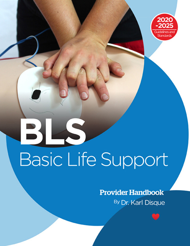 Basic Life Support Provider Handbook Karl Disque