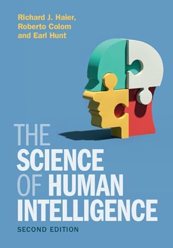 The Science Of Human Intelligence Richard J Haier