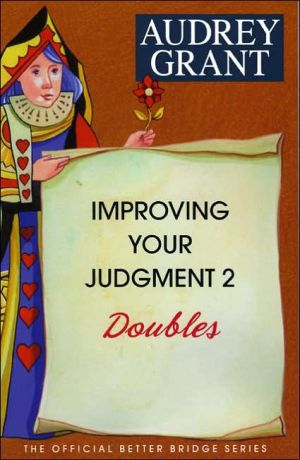 Improving Your Judgment 2 Doubles Audrey Grant