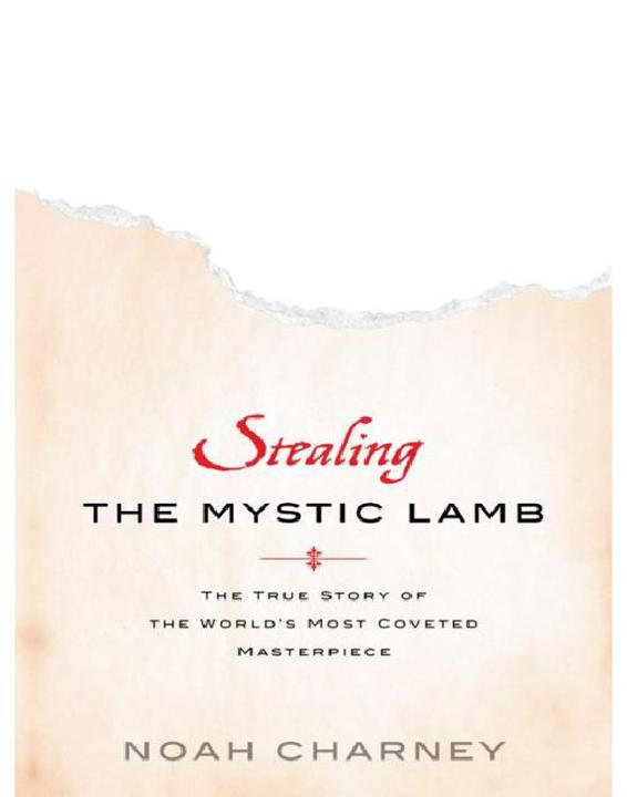 Stealing The Mystic Lamb Noah Charney