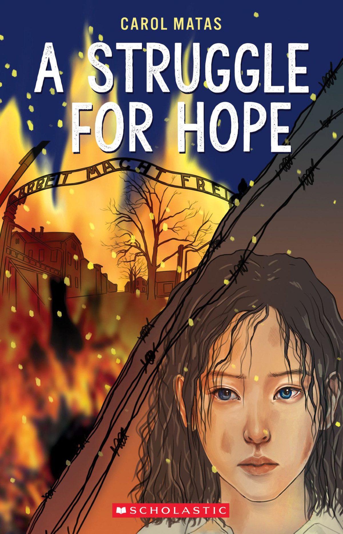 A Struggle For Hope Carol Matas