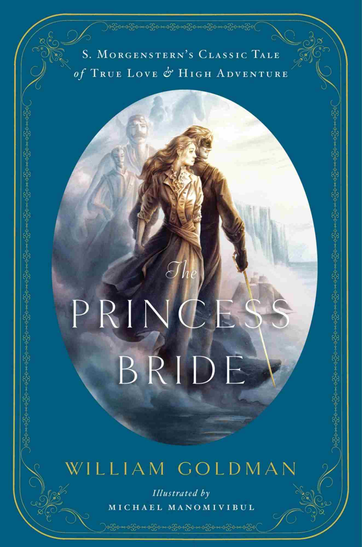 The Princess Bride Illustrated William Goldman Michael Manomivibul