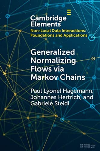 Generalized Normalizing Flows Via Markov Chains 1st Edition Paul Lyonel Hagemann