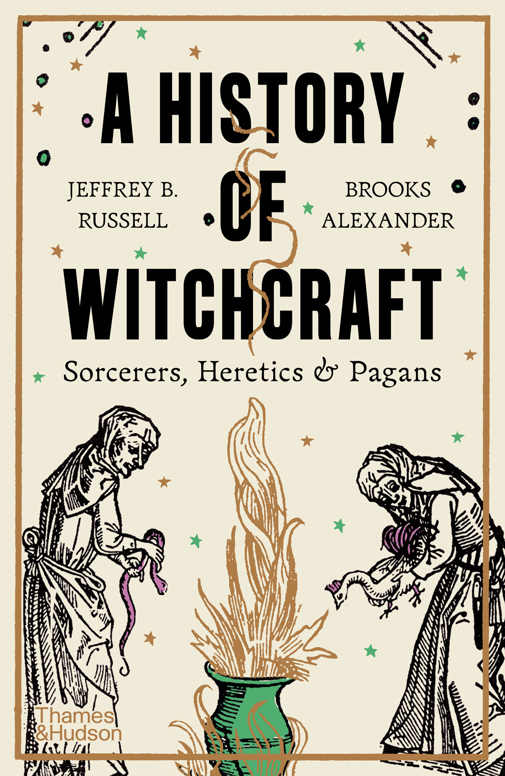 A History Of Witchcraft Sorcerers Heretics Pagans Jeffrey B Russell