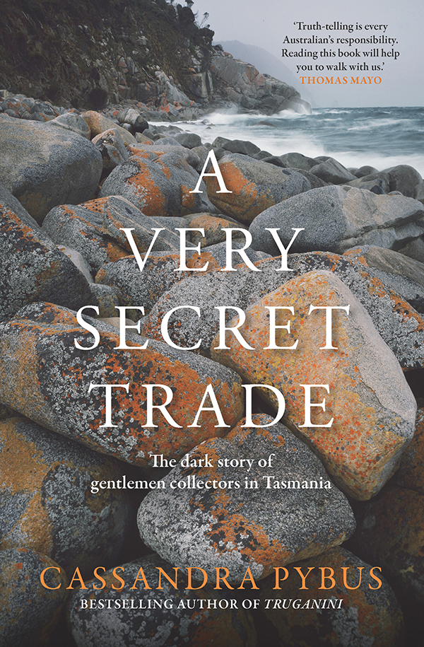 A Very Secret Trade Cassandra Pybus