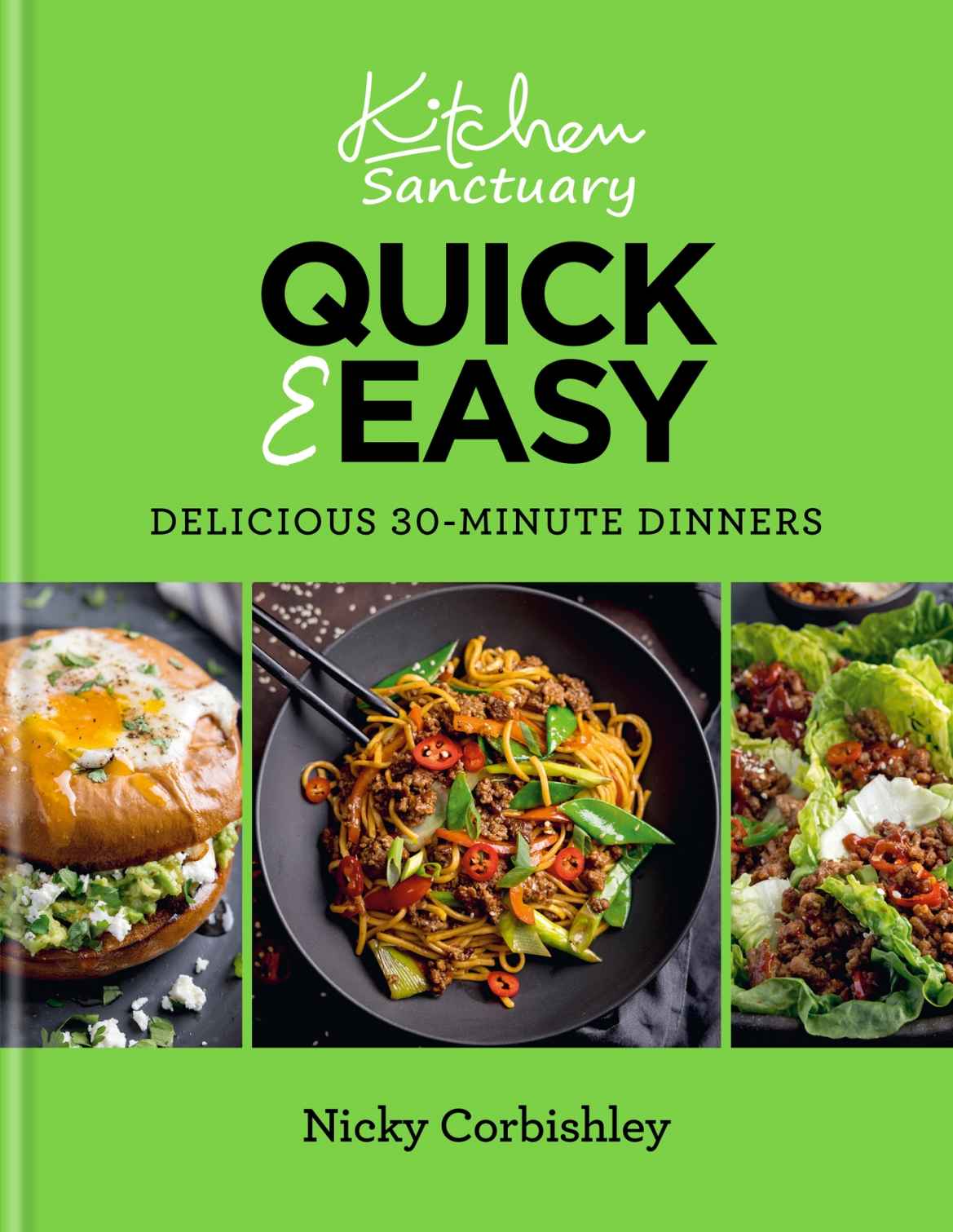 Kitchen Sanctuary Quick Easy Delicious 30minute Dinners Nicky Corbishley