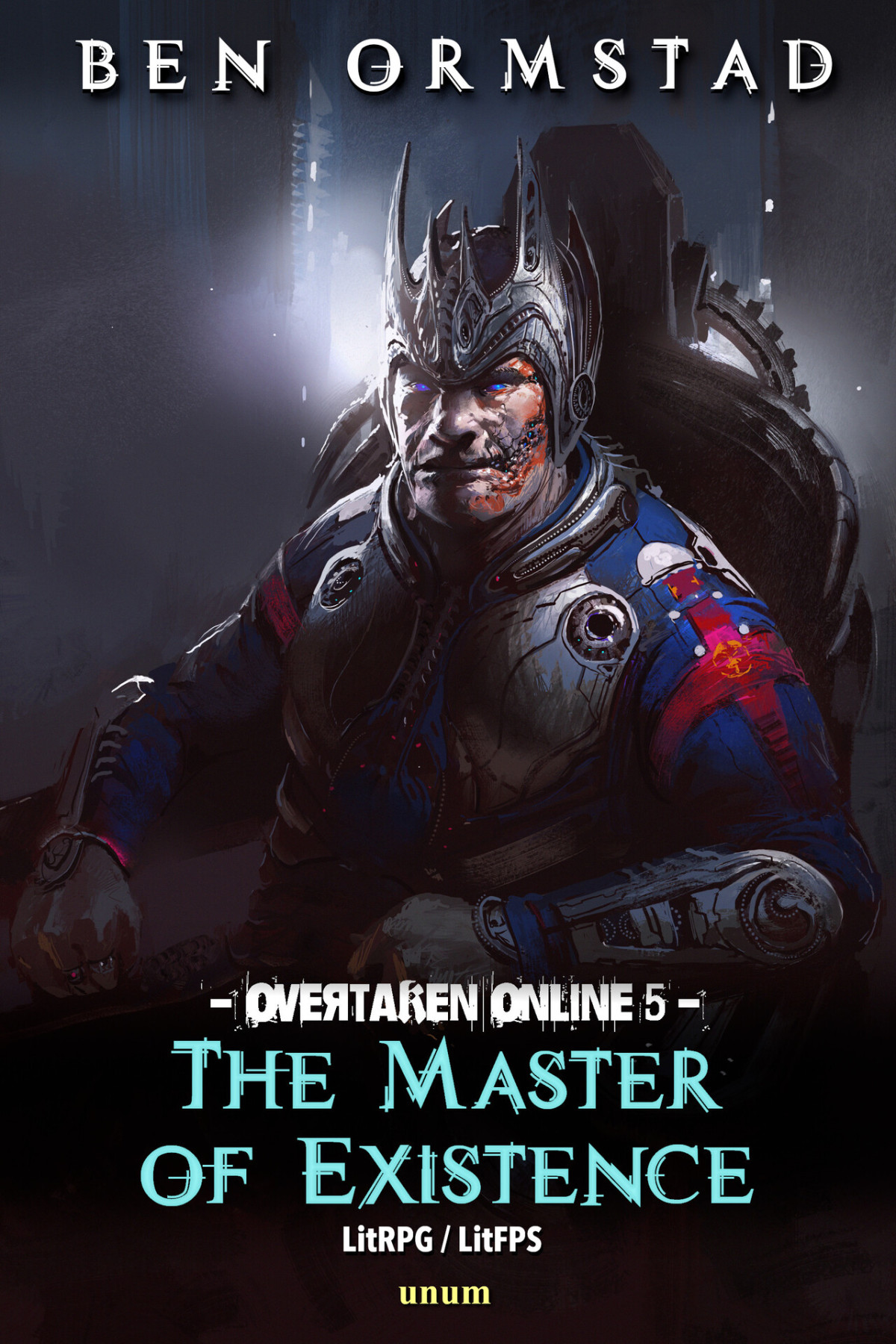 The Master Of Existence A Dark Litrpg Litfps Scifishooter Overtaken Online Book 5 Ormstad