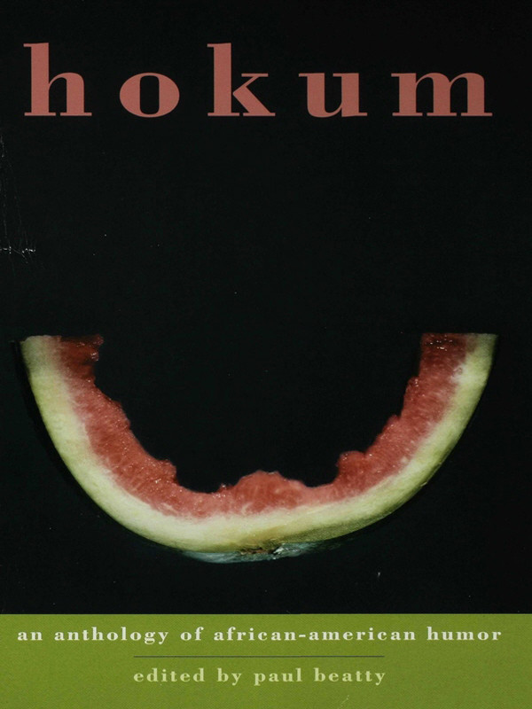 Hokum Illustrated Paul Beatty