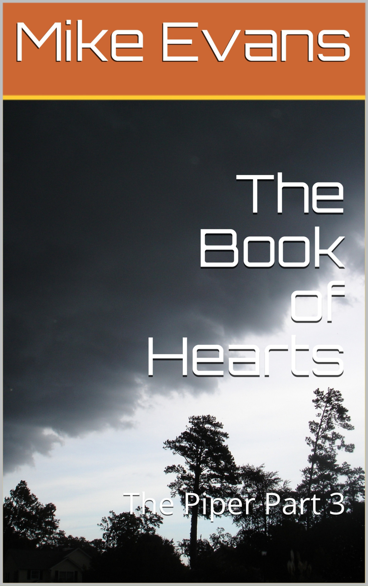 The Book Of Hearts The Piper Part 3 Mike Evans