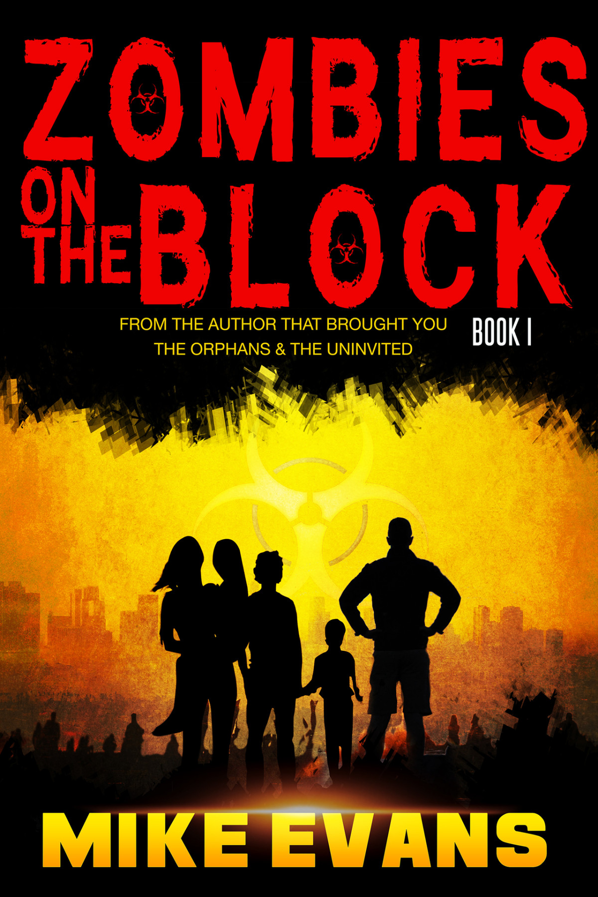 Zombies On The Block A Zombie Survival Thriller Zombies On The Block Book 1 Evans