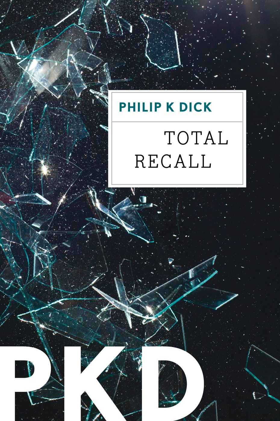 Total Recall Philip K Dick