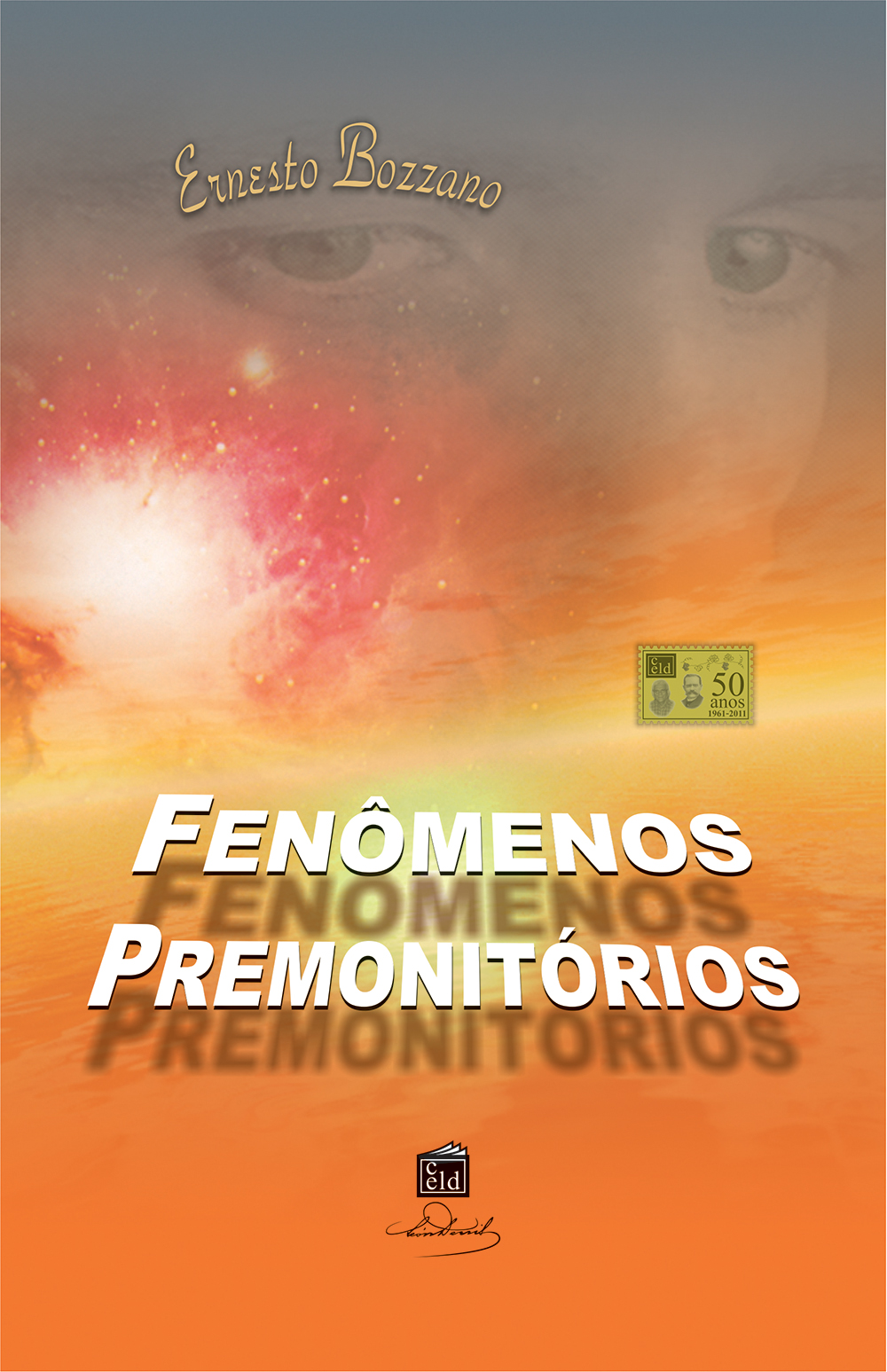 Fenômenos Premonitórios Ernesto Bozzano