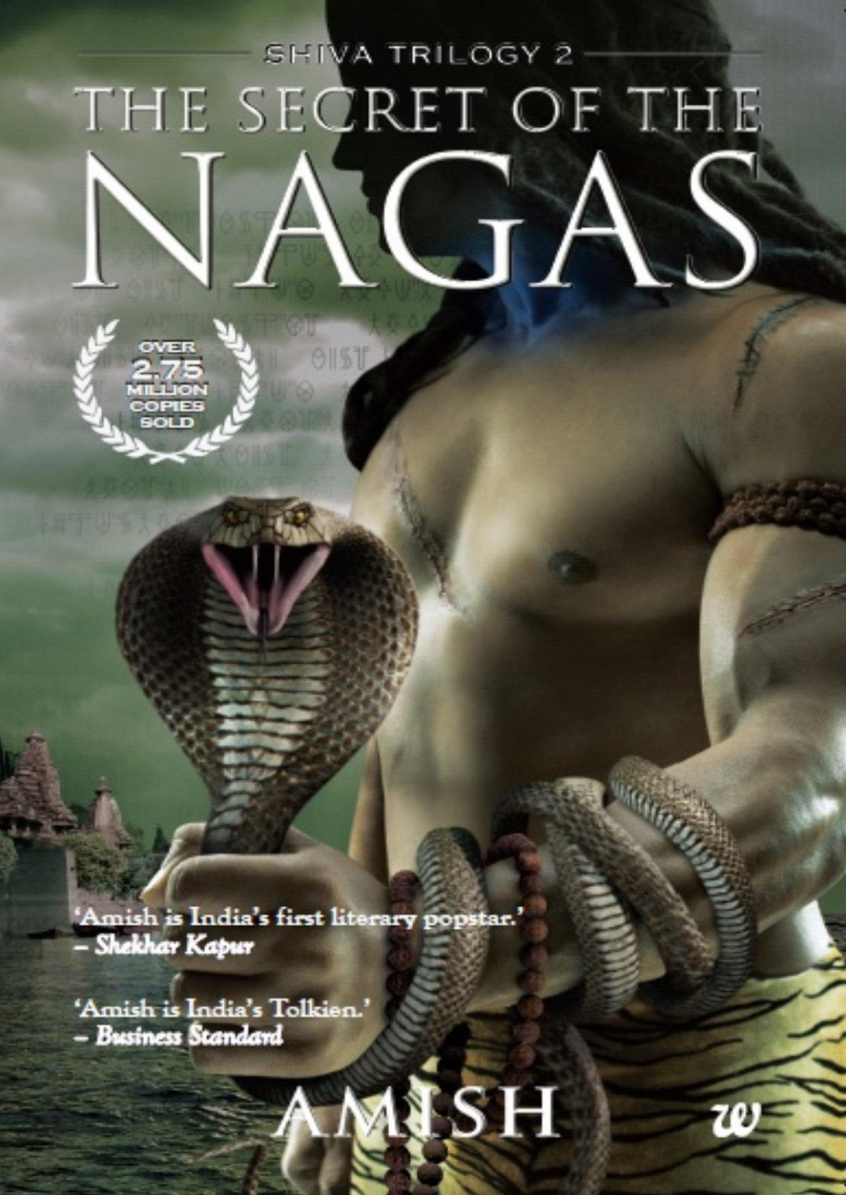 Secret Of The Nagas The Shiva Trilogy Tripathi Amish